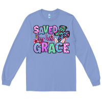 Colony Blue Easter Day Saved by his grace Long Sleeve Tee - OliviaCreatesArt