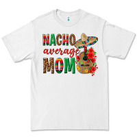 White Nacho Average Mom Premium Tee - texasbilliewilder