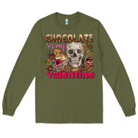 Army Green Skull chocolate is my Valentine Long Sleeve Tee - FaDigitalArtStudio