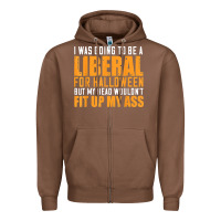 Chestnut i was going to be a liberal for halloween but my head Zipper Hoodie - longCreatives