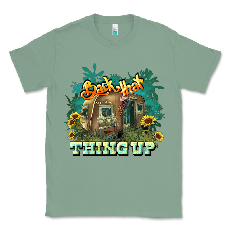 Back That Thing Up Classic Tee by HowdyJamesFarm | Teevron