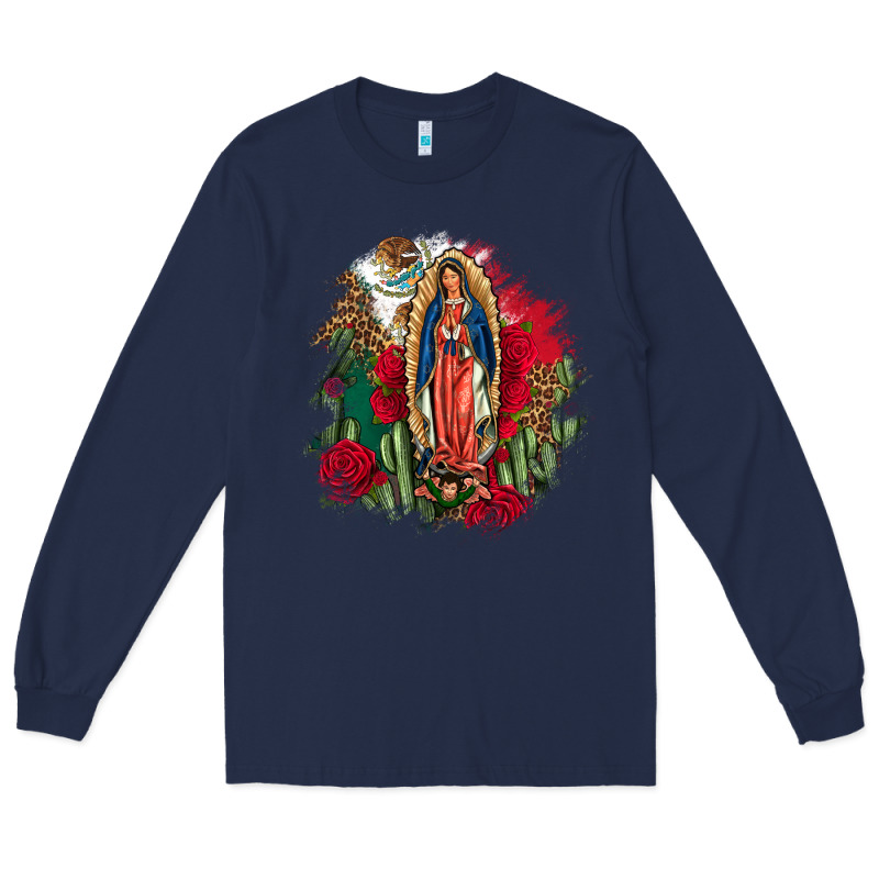 Our Lady Of Guadalupe Mexican Flag Cactus Roses Long Sleeve Tee by FaDigitalArtStudio | Teevron