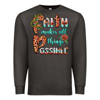 Smoke faith makes all things possible Premium Sweatshirt - BarkalooDesign