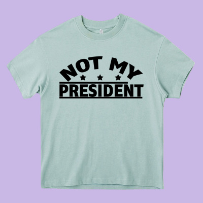 Not My President Heavy Core Tee Designed By Bettercallsaul
