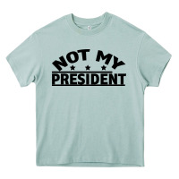 Arona Not My President Heavy Core Tee - Bettercallsaul
