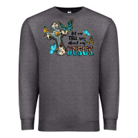Charcoal Heather let me tell you about my jesus Premium Sweatshirt - BarkalooDesign