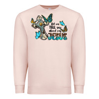 Pale Pink let me tell you about my jesus Premium Sweatshirt - BarkalooDesign