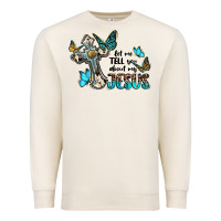 Sandshell let me tell you about my jesus Premium Sweatshirt - BarkalooDesign