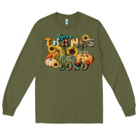 Army Green give thanks to the lord Long Sleeve Tee - FaDigitalArtStudio