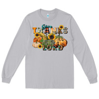 Moon Dust give thanks to the lord Long Sleeve Tee - FaDigitalArtStudio