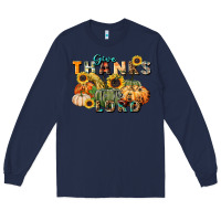 Navy give thanks to the lord Long Sleeve Tee - FaDigitalArtStudio
