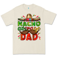 Bone Nacho Average Dad with Mustache Premium Tee - texasbilliewilder