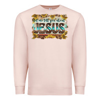 Pale Pink let me tell you about jesus Premium Sweatshirt - BarkalooDesign