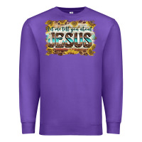 Purple let me tell you about jesus Premium Sweatshirt - BarkalooDesign