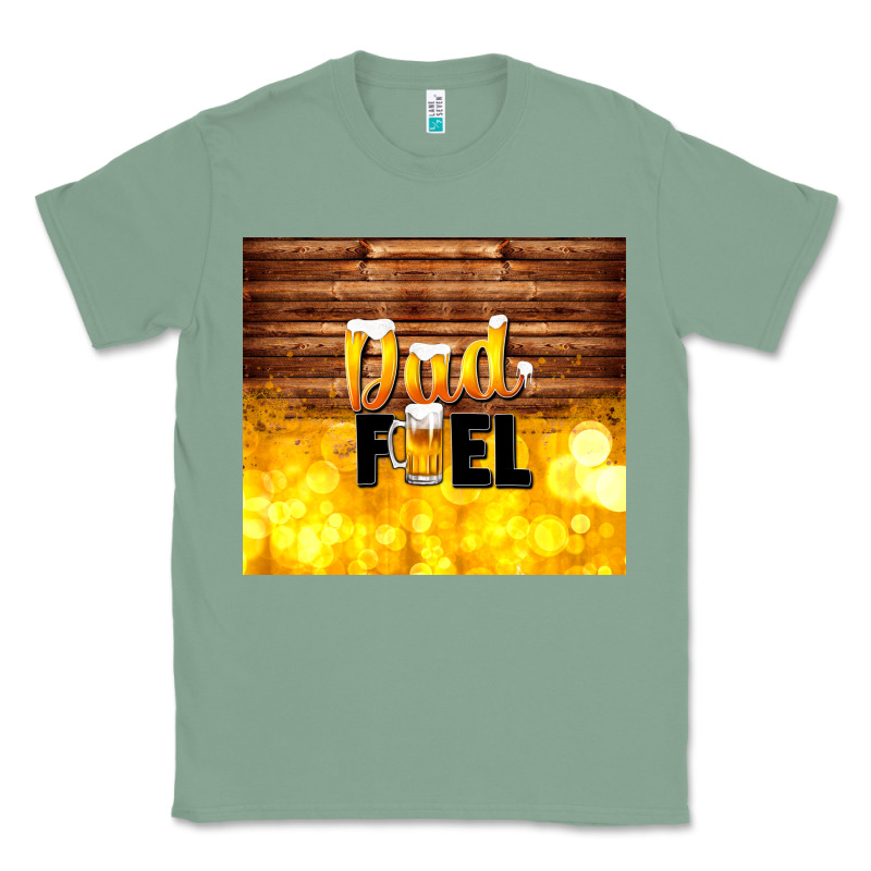 Dad Fuel Father's Day Classic Tee by TumblerDesignByShophia | Teevron