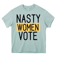 Arona Nasty Women Vote Heavy Core Tee - Bettercallsaul