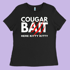 Cougar Bait Funny Halloween Costume Older Woman Younger Man Ladies Tee Designed By Longcreatives