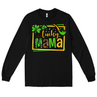 Black One lucky mama St. Patrick's Long Sleeve Tee - OliviaCreatesArt