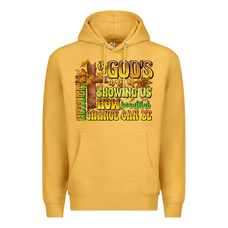 Autumn Is God's Way Of Showing Us How Beautiful Ch Premium Hoodie by CowhideDigitalArt | Teevron