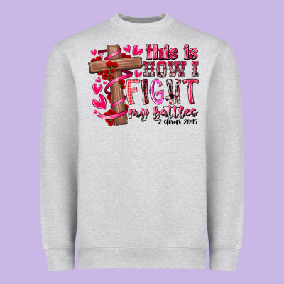 This Is How I Fight My Battles Heavyweight Sweatshirt Designed By Racoondesign