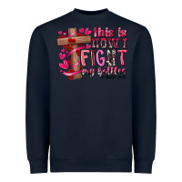 Navy this is how i fight my battles Heavyweight Sweatshirt - RacoonDesign