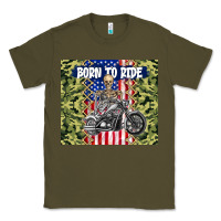Army Green born to ride Classic Tee - TumblerDesignByShophia