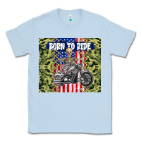Dusty Blue born to ride Classic Tee - TumblerDesignByShophia