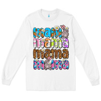 White Easter mama mama mama Long Sleeve Tee - OliviaCreatesArt