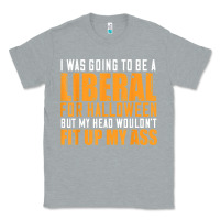 Heather Grey i was going to be a liberal for halloween but my head Classic Tee - longCreatives
