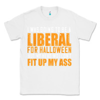White i was going to be a liberal for halloween but my head Classic Tee - longCreatives