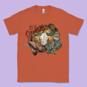 Cowboy Wild And Free Western Classic Tee Designed By Howdyjamesfarm