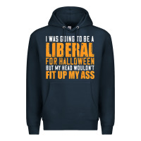 Navy i was going to be a liberal for halloween but my head Premium Hoodie - longCreatives