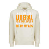 Oatmeal Heather i was going to be a liberal for halloween but my head Premium Hoodie - longCreatives