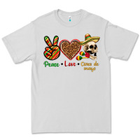 Dove Grey Peace Love Cinco De Mayo Premium Tee - texasbilliewilder