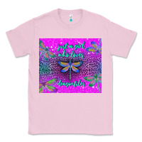 Bubblegum Pink just a girl who loves dragonfiles Classic Tee - TumblerDesignByShophia