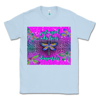 Dusty Blue just a girl who loves dragonfiles Classic Tee - TumblerDesignByShophia