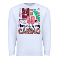 White nursing is my cardio Premium Sweatshirt - BarkalooDesign