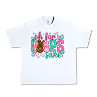 White oh for peeps sake Easter Day Urban Heavy Tee - HowdyJamesFarm