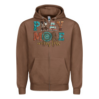 Chestnut pray more worry less Zipper Hoodie - Artiststas
