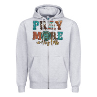 Heather Grey pray more worry less Zipper Hoodie - Artiststas