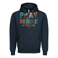 Navy pray more worry less Zipper Hoodie - Artiststas