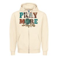 Sandshell pray more worry less Zipper Hoodie - Artiststas