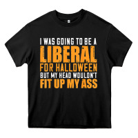 Black i was going to be a liberal for halloween but my head Heavy Core Tee - longCreatives