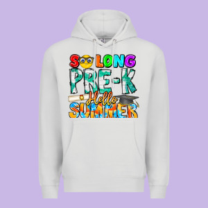 So Long Pre K Hello Summer Premium Hoodie Designed By Cowhidedigitalart