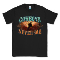 Black Cowboys never die Classic Tee - HowdyJamesFarm