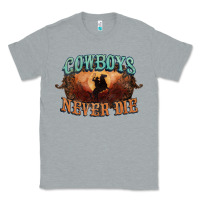 Heather Grey Cowboys never die Classic Tee - HowdyJamesFarm
