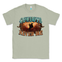 Matcha Cowboys never die Classic Tee - HowdyJamesFarm