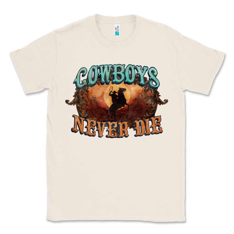 Cowboys Never Die Classic Tee by HowdyJamesFarm | Teevron
