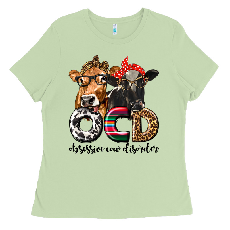 Ocd Obsessive Cow Disorder Ladies Tee by texasbilliewilder | Teevron