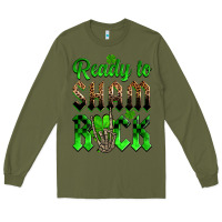 Army Green St. Patricks' Day ready to sham rock Long Sleeve Tee - OliviaCreatesArt